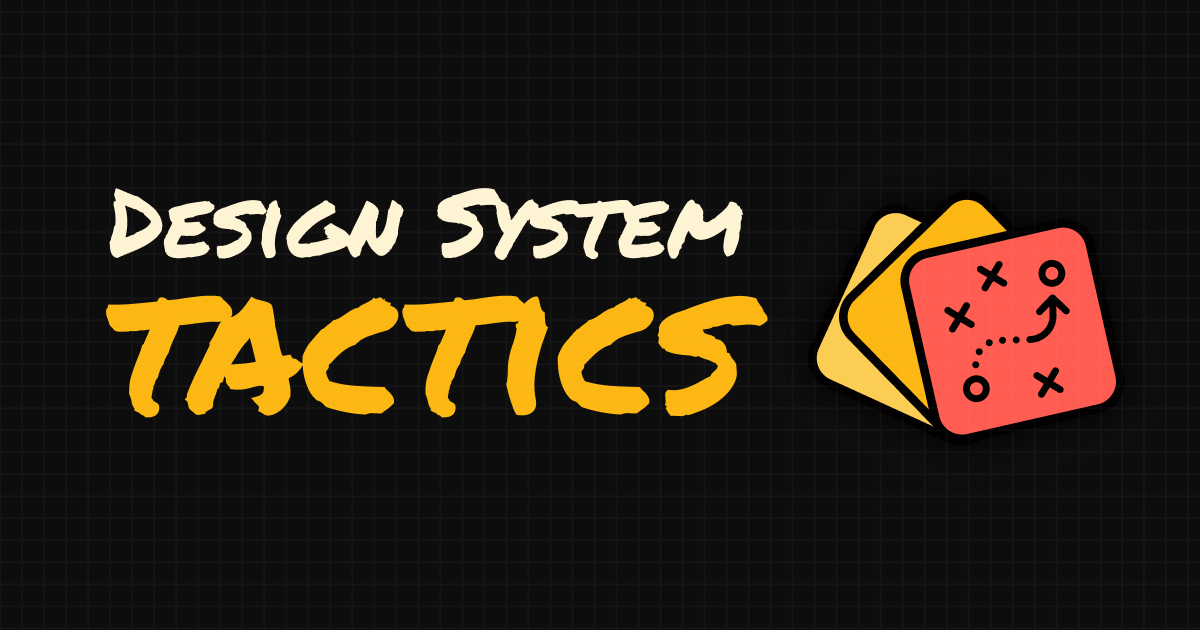 Creating patterns | Design System Tactics